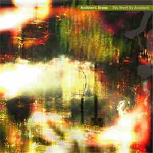 Another's Brass - We Meet By Accident