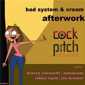 Bad System & Cream - Afterwork