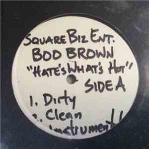 Boo Brown - Hate What's Hot / Hustle Nigga