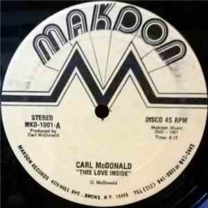 Carl McDonald  - This Love Inside