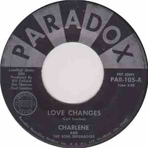 Charlene And The Soul Serenaders - Love Changes / Can You Win