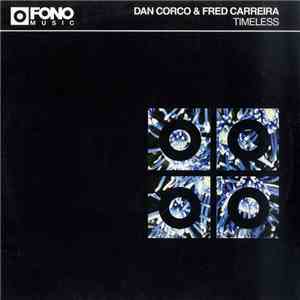 Dan Corco & Fred Carreira - Timeless