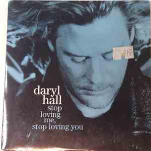 Daryl Hall - Stop Loving Me, Stop Loving You
