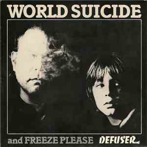 Defuser - World Suicide And Freeze Please