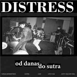 Distress  / Odpadki Civilizacije - Od Danas Do Sutra / Zaklenjena Vrata
