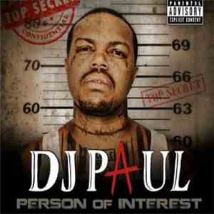 DJ Paul  - Person Of Interest