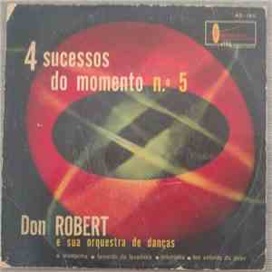 Don Robert E Sua Orquestra De Danças - 4 Sucessos Do Momento