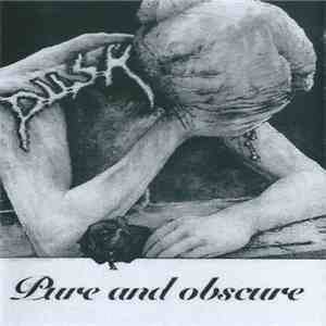 Dusk  - Pure And Obscure