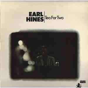 Earl Hines - Tea For Two