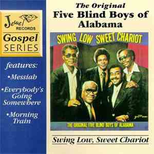 Five Blind Boys Of Alabama - Swing Low, Sweet Chariot