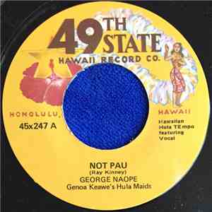 George Naope / Harmony Isles Group - Not Pau / Hawaiian Instr. Medley - 6