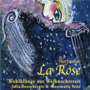 Harfenduo La Rose - Wohlklänge zur Weihnachtszeit