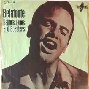 Harry Belafonte - Ballads, Blues And Boasters