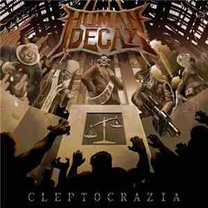 Human Decay  - Cleptocrazia