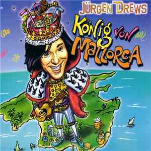 Jürgen Drews - König Von Mallorca
