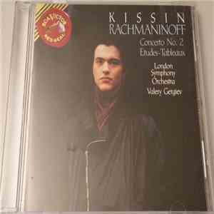 Kissin, Rachmaninoff, London Symphony Orchestra, Valery Gergiev - Concerto  ...