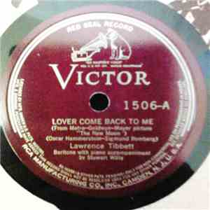 Lawrence Tibbett - Lover, Come Back To Me/Wanting You
