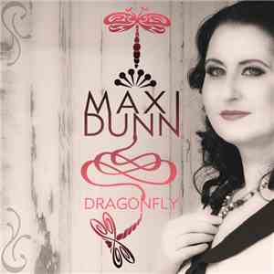 Maxi Dunn - Dragonfly