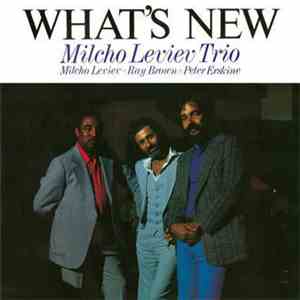 Milcho Leviev Trio - What's New