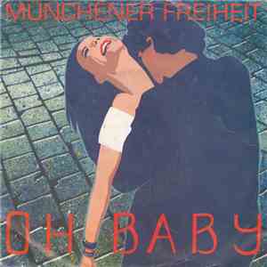 Münchener Freiheit - Oh Baby