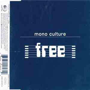 Mono Culture - Free