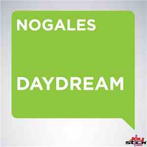 Nogales - Daydream