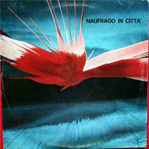 Paride E Gli Stereo 4 - Naufrago In Città