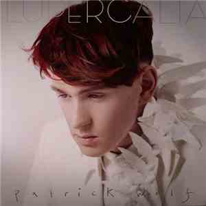 Patrick Wolf - Lupercalia