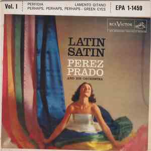 Perez Prado And His Orchestra - Latin Satin
