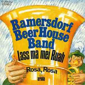 Ramersdorf Beer House Band - Lass Ma Mei Ruah / Rosa, Rosa