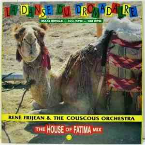 Rene Frijean & The Couscous Orchestra - La Danse Du Dromadaire