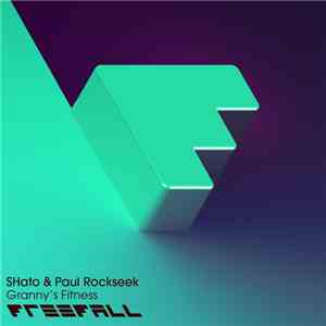 SHato & Paul Rockseek - Granny's  Fitness