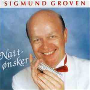 Sigmund Groven - Nattønsker