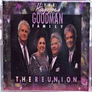The Happy Goodman Family - The Reunion
