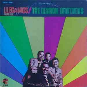 The Lebron Brothers - Llegamos / We're Here