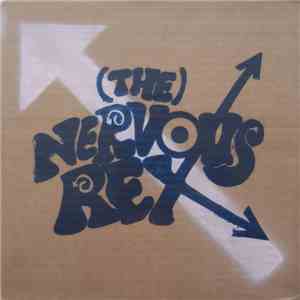 (The) Nervous Rex - We're A Garage Band From Modern England