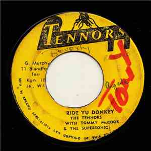 The Tennors With Tommy McCook And The Supersonics - Ride Yu Donkey / Cleopa ...