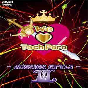 Various - We Love TechPara - Mission Style III -