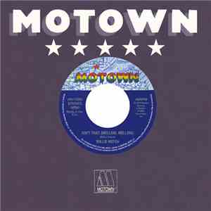 Willie Hutch / The Dramatics - Ain't That (Mellow, Mellow) / Ocean Of Thoug ...