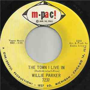 Willie Parker - The Town I Live In