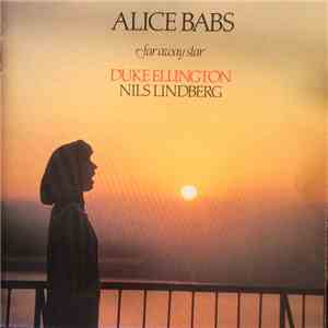 Alice Babs, Duke Ellington, Nils Lindberg - Far Away Star