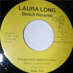 Augie Rios / E. Kitt - Donde Esta Santa Claus? / Santa Baby
