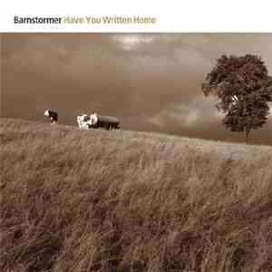 Barnstormer - Have You Written Home