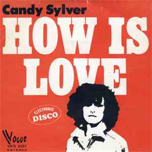 Candy Sylver - How Is Love