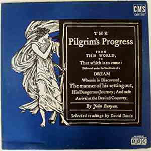 David Davis , John Bunyan - ohn Bunyan: The Pilgrim's Progress From This Wo ...