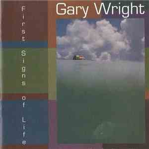 Gary Wright - First Signs Of Life