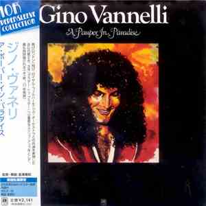 Gino Vannelli - A Pauper In Paradise