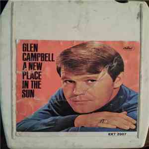 Glen Campbell - A New Place In The Sun