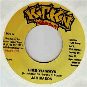 Jah Mason / Rangatan - Like Yu Ways / Niceness
