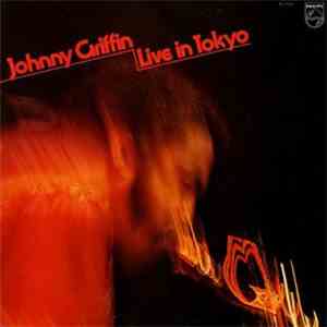 Johnny Griffin - Live In Tokyo